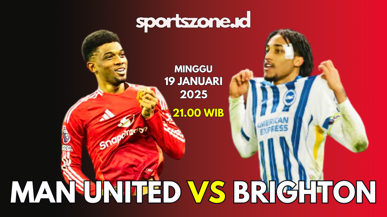 Link Nonton Siaran Langsung Liga Inggris: Manchester United vs Brighton