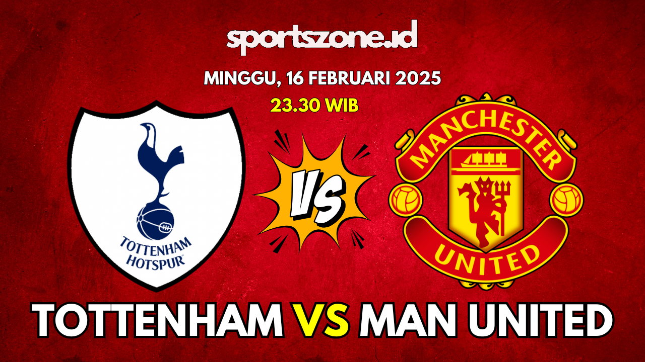 Link Nonton Siaran Langsung Liga Inggris: Tottenham vs Manchester United