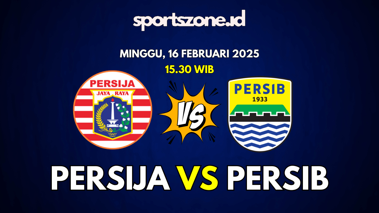 Jadwal dan Link Live Streaming El Clasico Indonesia: Persija vs Persib di Indosiar